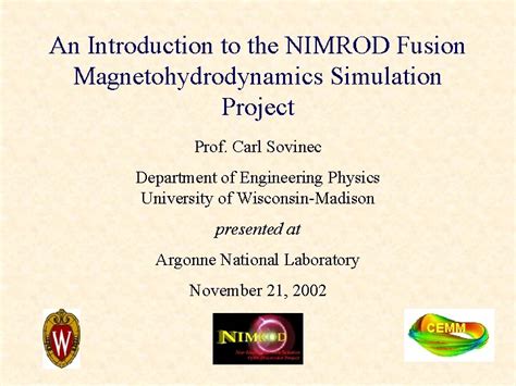 An Introduction to the NIMROD Fusion Magnetohydrodynamics Simulation