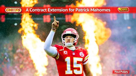 Chiefs: A Contract Extension for Patrick Mahomes