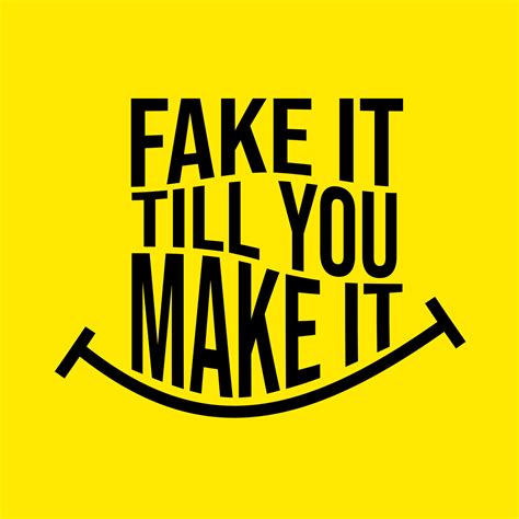 fake it till you make it. Quote. Quotes design. Lettering poster ...