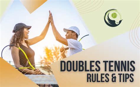 Doubles Tennis Rules & Tips 2023 - How to Dominate the Court