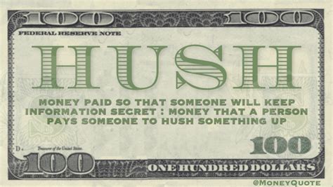 hush money - Money Quotes DailyMoney Quotes Daily