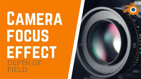 How to create camera focus and blur effect in blender 2 9 - YouTube