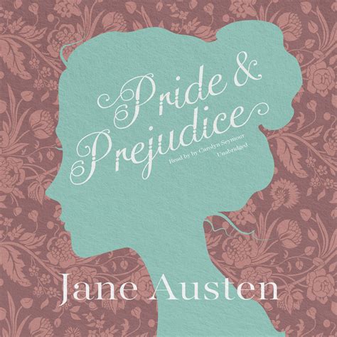 Pride and Prejudice - Audiobook by Jane Austen, read by Carolyn Seymour