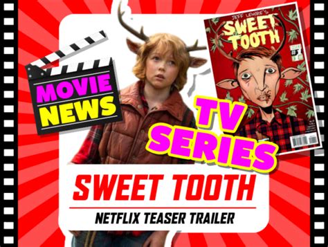 Sweet Tooth trailer for Netflix - Moviekids