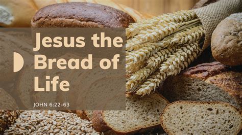 Jesus the Bread of Life — Pr. Marlon's Blog