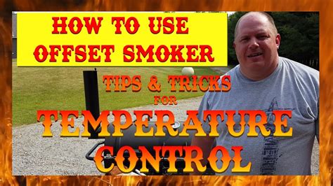 How to Use Offset Smoker - Tips and Tricks - YouTube