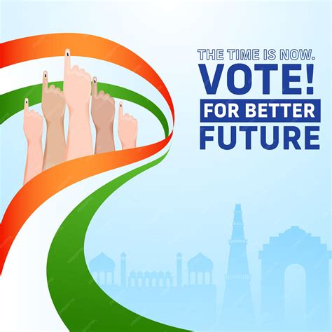 Premium Vector | Time is now vote for a better future quotes with indian voter hands and ...