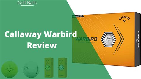 Callaway Warbird Golf Balls Review: Pros, Cons, Alternatives