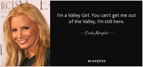 TOP 5 VALLEY GIRL QUOTES | A-Z Quotes