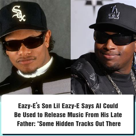 Eazy-E‘s Son Lil Eazy-E Says AI Could Be Used to Release Music From His ...