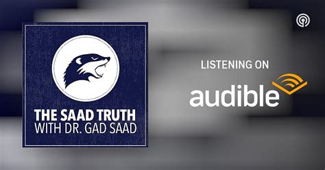 The Saad Truth with Dr Gad Saad | Podcasts on Audible | Audible.com