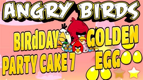 Secret Angry Birds-BirdDay Party Cake-7 Golden Egg - YouTube