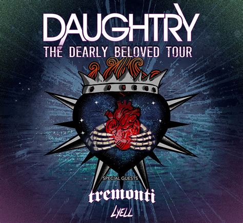 Daughtry: The Dearly Beloved Tour with special guests Tremonti & LYELL - Bungalower