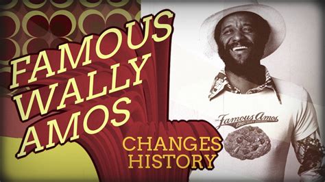 Wally Amos Biography-Founder Famous Amos Cookies - YouTube