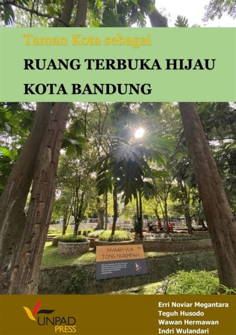 Taman Kota Sebagai Ruang Terbuka Hijau Kota Bandung – Toko Buku Unpad Press