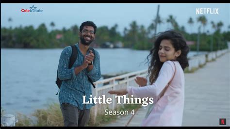 Little Things Season 4 (Netflix) Web Series Story, Cast, Real Name ...