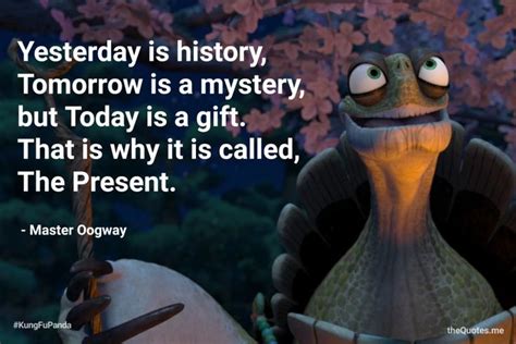 Best master oogway quotes yesterday is history