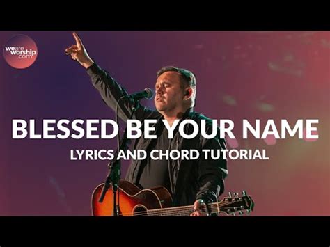 Blessed Be Your Name Chords - WeAreWorship