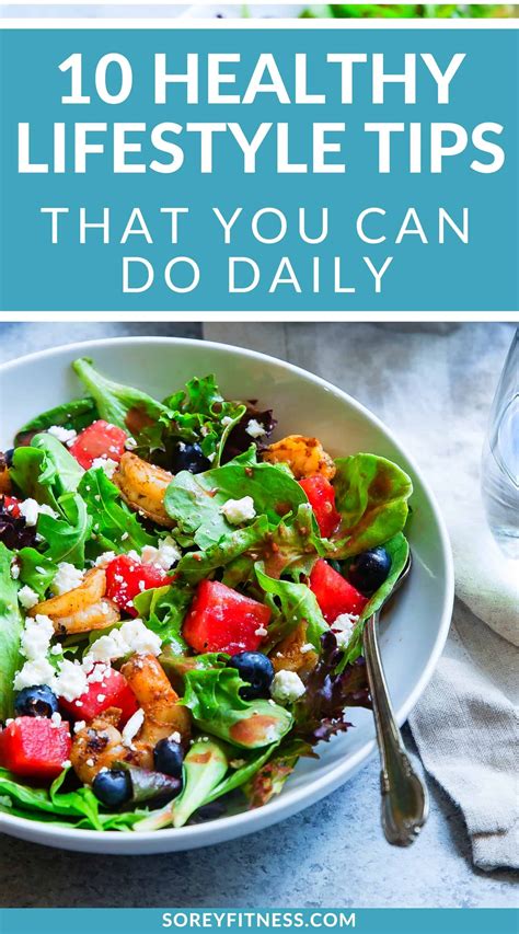 10 Healthy Lifestyle Tips [Easy Habits You Can Do Daily]