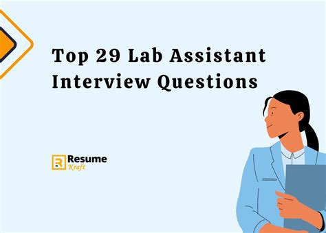 Top 29 Lab Assistant Interview Questions in 2024 - ResumeKraft