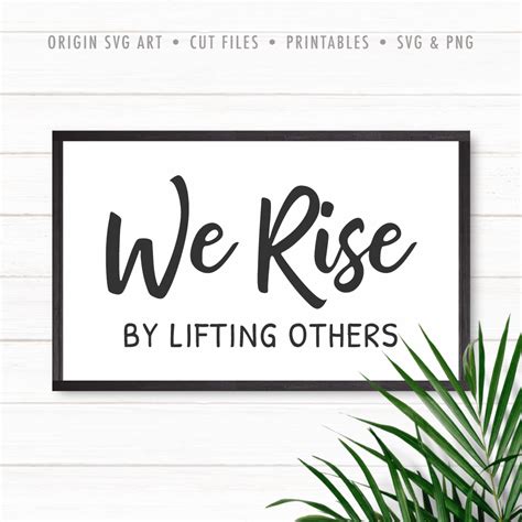 We Rise By Lifting Others SVG – Origin SVG Art