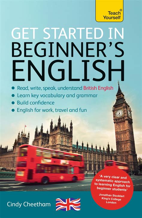 Beginner s English (Learn BRITISH English as a Foreign Language): A short four-skills foundation ...