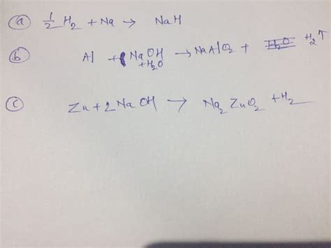 2. Write equations the following reactions: a. Hydrogen with sodium b. Aluminium with sodium ...