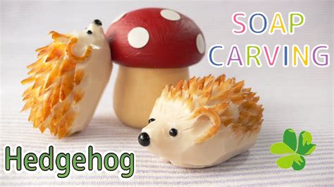 SOAP CARVING | Easy | Hedgehog | How to make | - YouTube