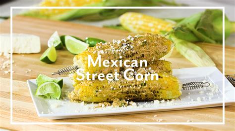 Mexican Street Corn (Elotes Recipe) | Sur La Table Recipes | In this episode of On The Table ...