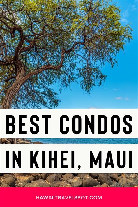 10 Kihei Condo Rentals on Maui to Consider in 2023 | Hawaii Travel Spot