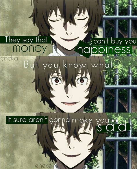 •Anime: Bungou Stray Dogs •Editor: eneka Anime Love Quotes, Anime Quotes Inspirational, Manga ...