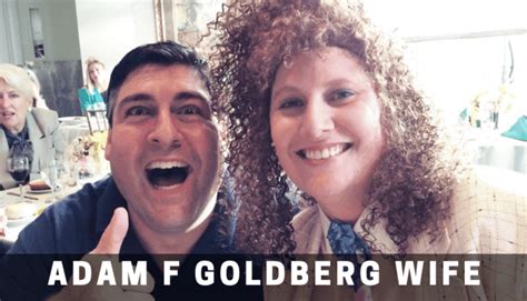 Adam F Goldberg Wife: Everything You Need To Know About Him! | Trending News Buzz