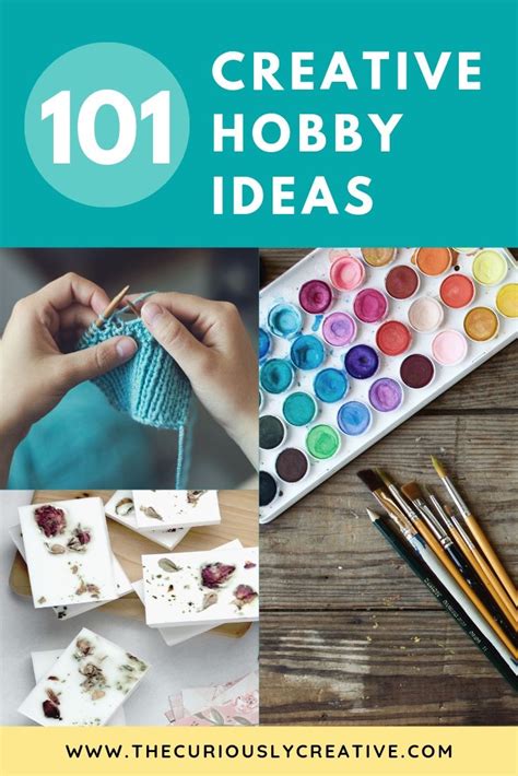 The Ultimate List of Creative Hobbies for Adults - The Curiously Creative | Creative hobbies ...