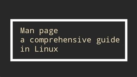 Man page a comprehensive guide in Linux