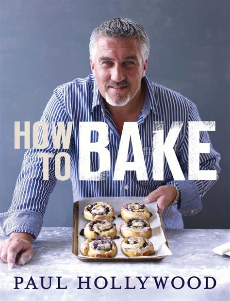 How to Bake | British baking show recipes, Paul hollywood, Paul ...