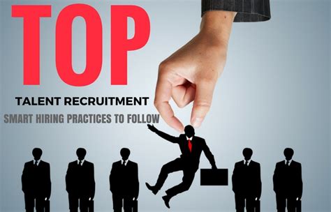 Top Talent Recruitment - Smart Hiring Practices to Follow - WiseStep