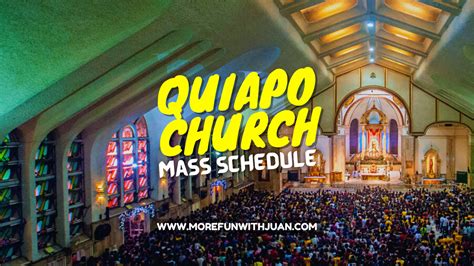 Quiapo Church Mass Schedule for 2023 - It's More Fun With Juan