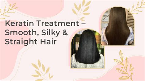 Keratin Treatment - Smooth, Silky & Straight Hair | Rejuve Blog