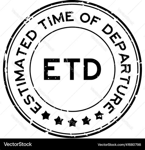 Grunge black etd estimated time of departure word Vector Image