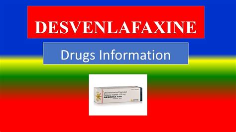 DESVENLAFAXINE -antidepressants - Generic Name , Brand Names, How to use, Precautions, Side ...