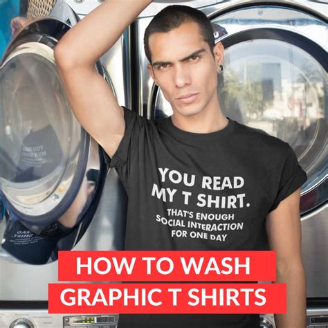 How To Wash Graphic T Shirts - An Easy Step By Step Guide