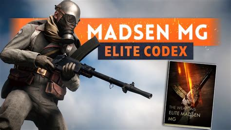 MADSEN ELITE CODEX! - Battlefield 1 (Weapon Mastery) - YouTube