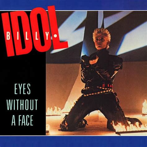 Billy Idol – Eyes Without a Face Lyrics | Genius Lyrics