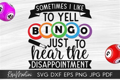 Sometimes I Like To Yell Bingo SVG Bingo game Bingo lover (481608 ...