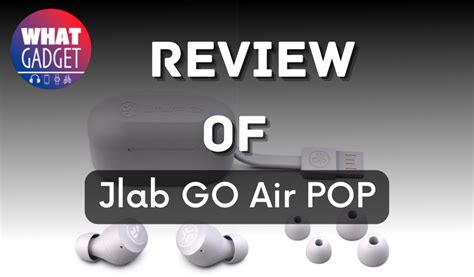 JLab Go Air Pop review - What Gadget