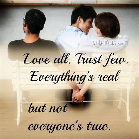 Love all & Trust few - Delightful Quotes