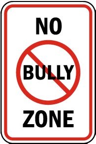 No Bully Zone Signs - Large Selection, Ships Fast