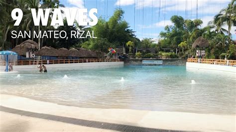 9 WAVES RESORT | San Mateo, Rizal - YouTube