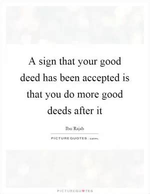 Good Deeds Quotes | Good Deeds Sayings | Good Deeds Picture Quotes - Page 5