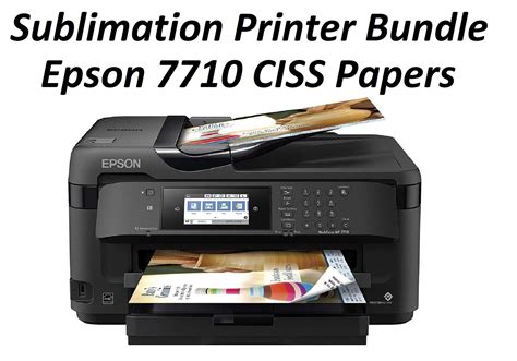 Epson WF-7710 Sublimation Printer Bundle CISS Kit,Large Format Printer A3+ 13"x - Printers